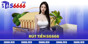 Rút Tiền S6666